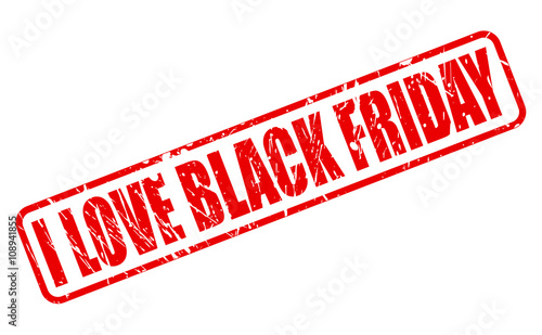 Obraz na płótnie I LOVE BLACK FRIDAY red stamp text