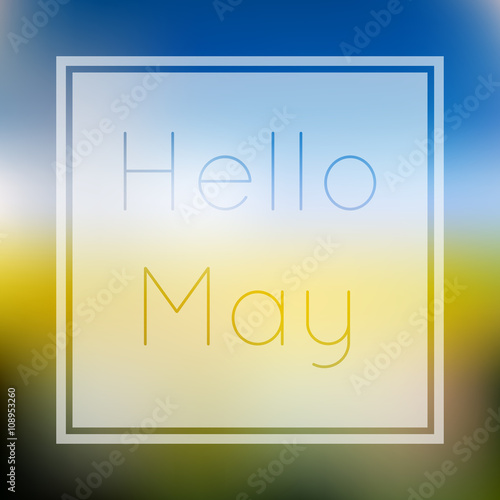 Hello may illustration with colorful floral field style blurry gradient mesh background with custom light and thin text.