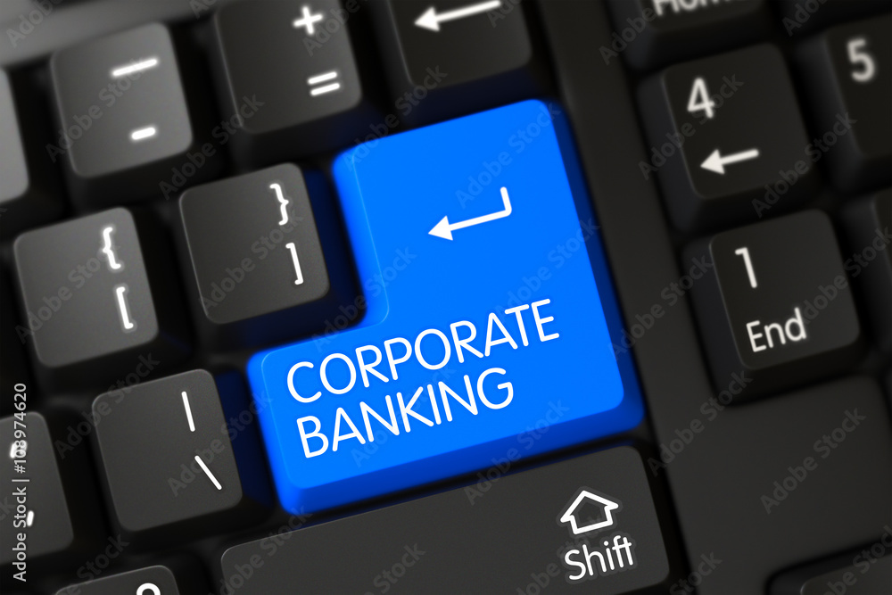 Modern Laptop Keyboard with the words Corporate Banking on Blue Button. Corporate Banking on Modern Laptop Keyboard Background. Key Corporate Banking on PC Keyboard. 3D. Modern Laptop Keyboard with the words Corporate Banking on Blue Button. Corporate Banking on Modern Laptop Keyboard Background. Key Corporate Banking on PC Keyboard. 3D.