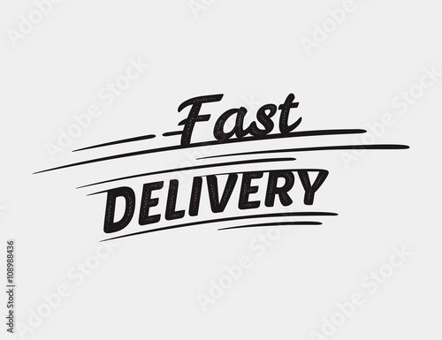 Fast delivery typographic inscription