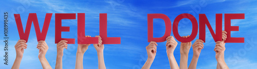 People Hands Holding Red Straight Word Well Done Blue Sky