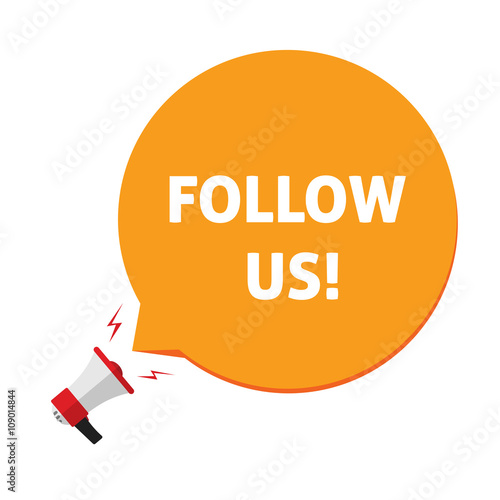 Follow us illustration for social networks, bullhorn with orange speech bubble and text design element isolated on white background