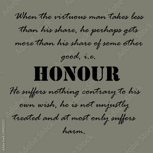 Aristotle Quotes. When the virtuous man ...