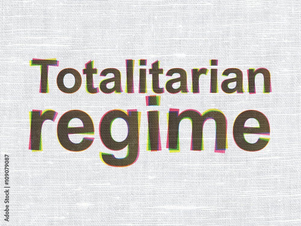 Politics concept: Totalitarian Regime on fabric texture background Politics concept: Totalitarian Regime on fabric texture background