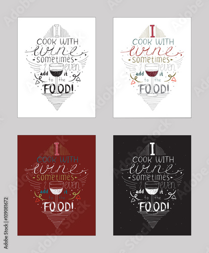 Vector illustration with motivationg inspirational quote about love to wine and alcohol drinks. Set of isolated background hand drawn typography, colorful, perfect for cafe or restaurant.