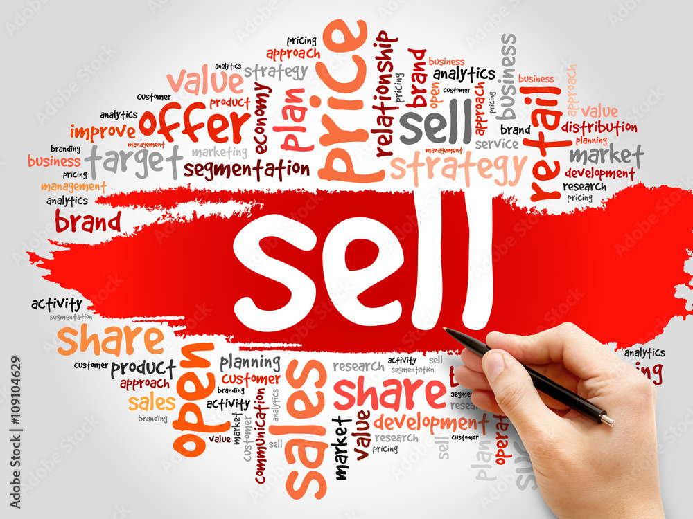 Sell word cloud, business concept Sell word cloud, business concept
