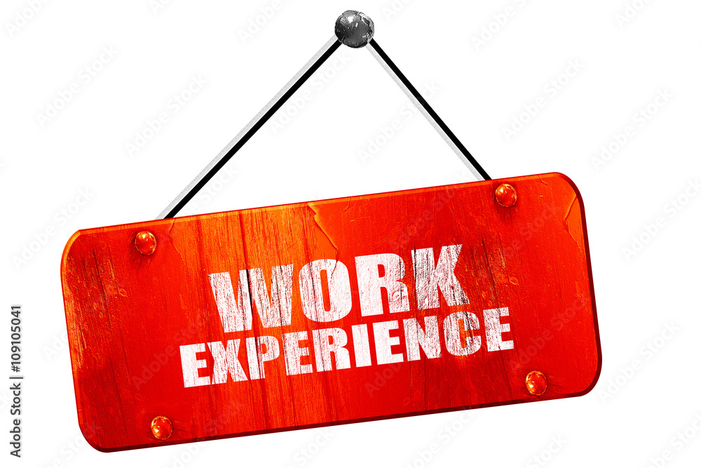 Red Exeperience Sign work experience, 3D rendering, vintage old red sign Stock Illustration ...