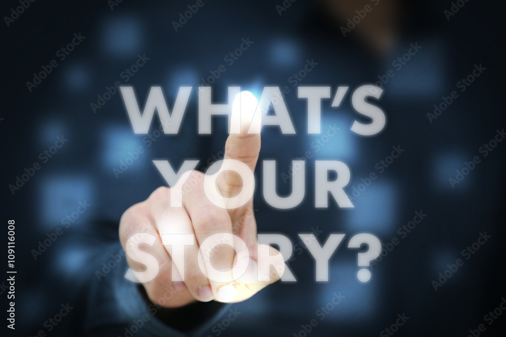 Businessman touching What's Your Story? Businessman touching What's Your Story?