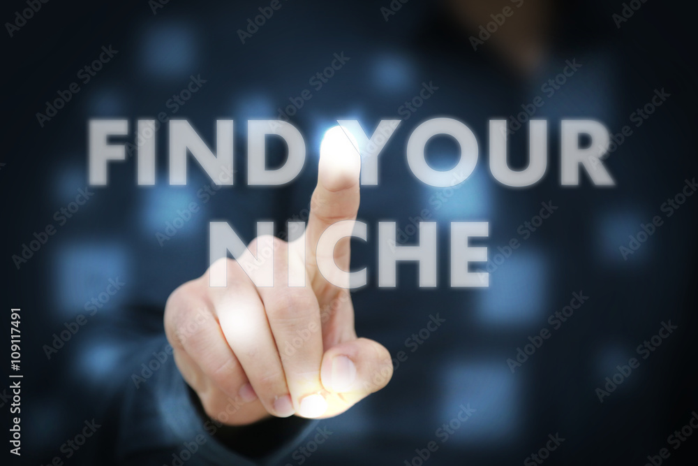 Businessman touching Find Your Niche Businessman touching Find Your Niche