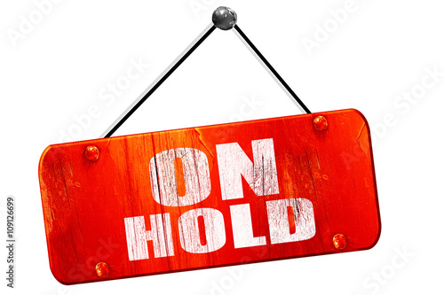 Wall Mural on hold, 3D rendering, vintage old red sign