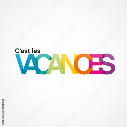 c'est les vacances