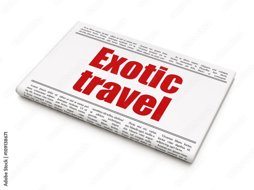 Travel concept: newspaper headline Exotic Travel Travel concept: newspaper headline Exotic Travel