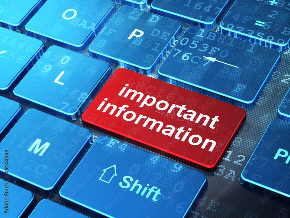 Fototapeta premium Information concept: Important Information on computer keyboard background