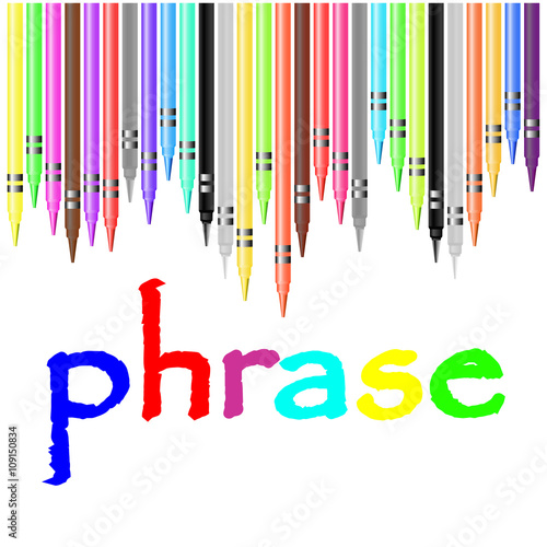 phrase poster  painted with pastel crayons