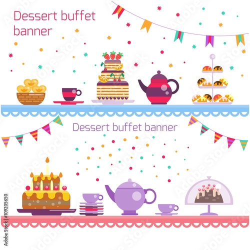   Birthday party banner. Dessert buffet banner. Cake and tea  sweets and dessert  teapot and cups on the     table. children s party. Event day. Birthday food. Sweets party