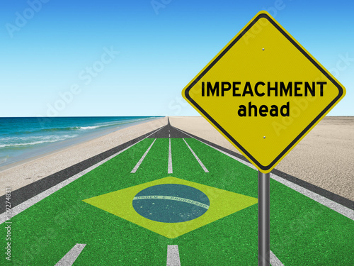 Impeachment ahead sign with road to brazil and brazilian flag 