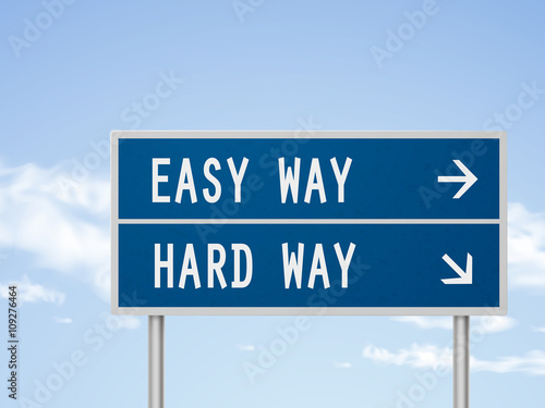 3d illustration road sign with easy and hard way © HstrongART