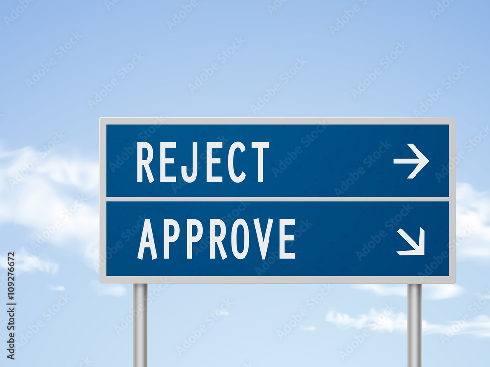 3d illustration road sign with reject and approve