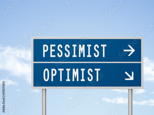 3d illustration road sign with pessimist and optimist