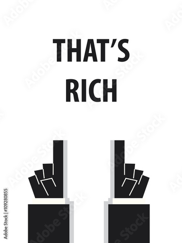 THAT'S RICH typography vector illustration