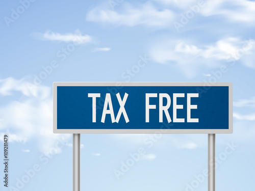 3d illustration tax free road sign