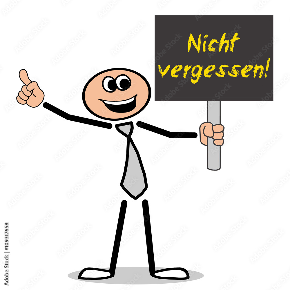 nicht vergessen! Mann mit Schild StockIllustration Adobe Stock