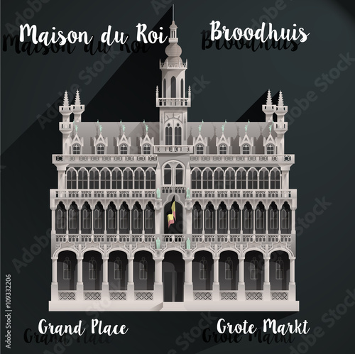 GRAND PLACE- GROTE MARKT.
Maison du Roi - Broodhuis.
