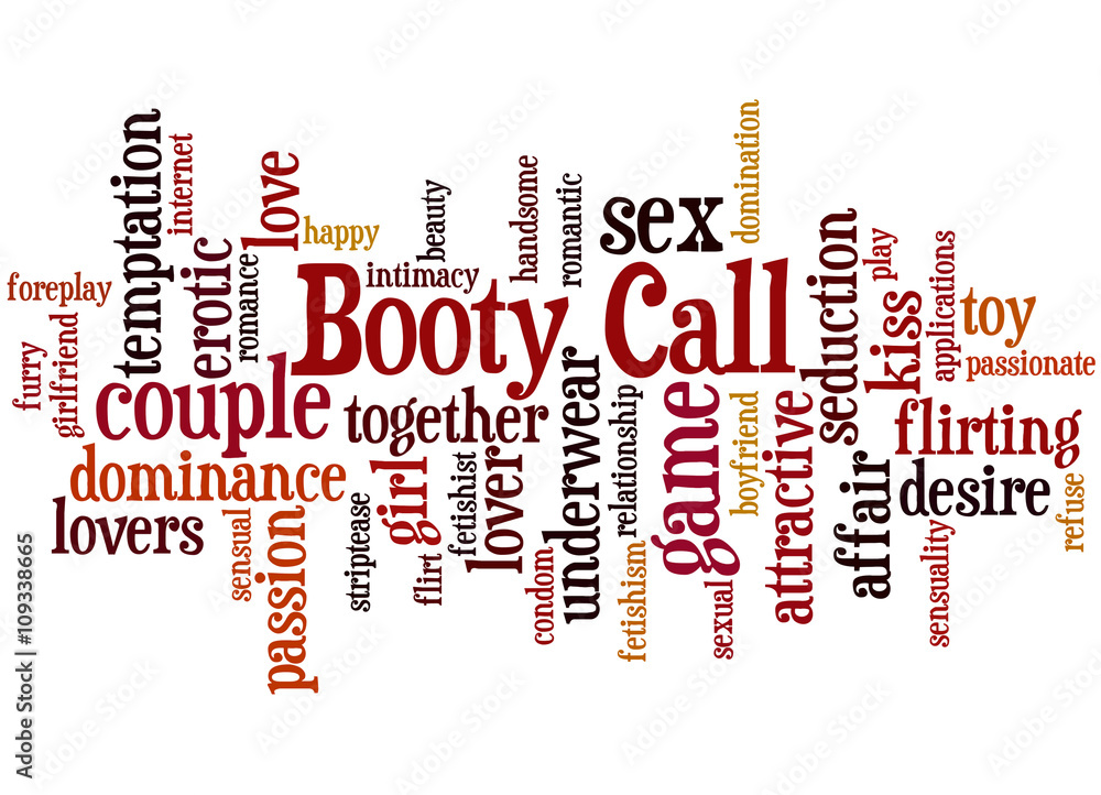 Booty Call, word cloud concept 9 Booty Call, word cloud concept 9