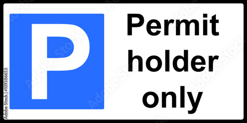 Εκτύπωση καμβά Parking restricted to permit holders sign