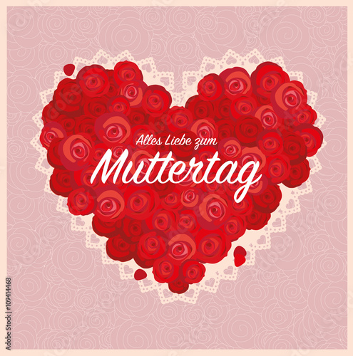 Alles Liebe zum Muttertag - Herz aus Rosen - Vektor