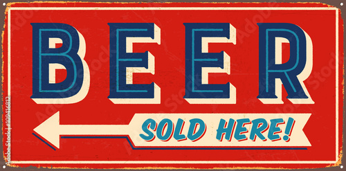 Vintage metal sign - Beer Sold Here! - Vector EPS10. Grunge and rusty effects can be easily removed for a cleaner look.