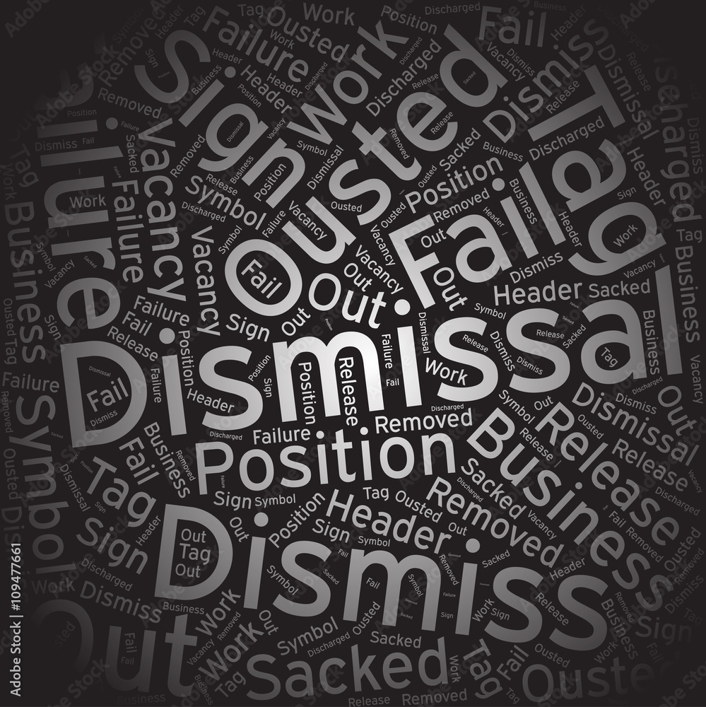 Dismissal ,Word cloud art background