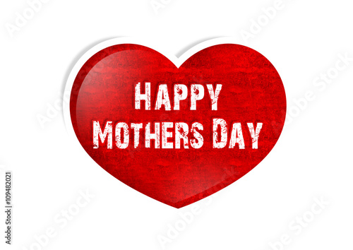 Ein Herz zum Muttertag - Happy Mother's Day