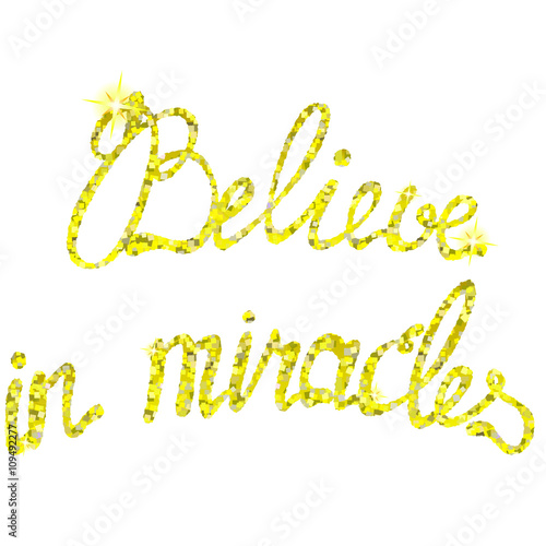Believe in miracles tinsels