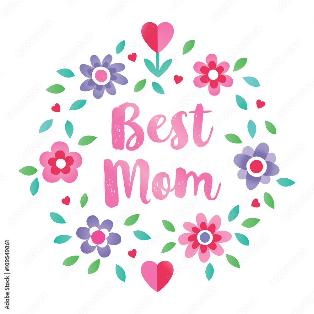 Cute floral typographic card on white background for Mother's Day in bright colors, with Spring flowers and typographic message Best Mom. For cards, tags, social media banners.