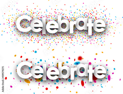 Celebrate paper banners.