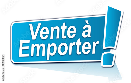 vente à emporter sur étiquette bleue