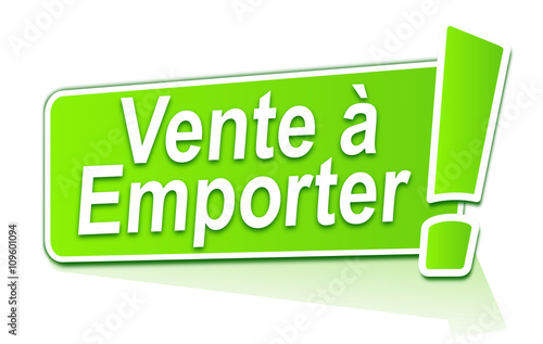vente à emporter sur étiquette verte