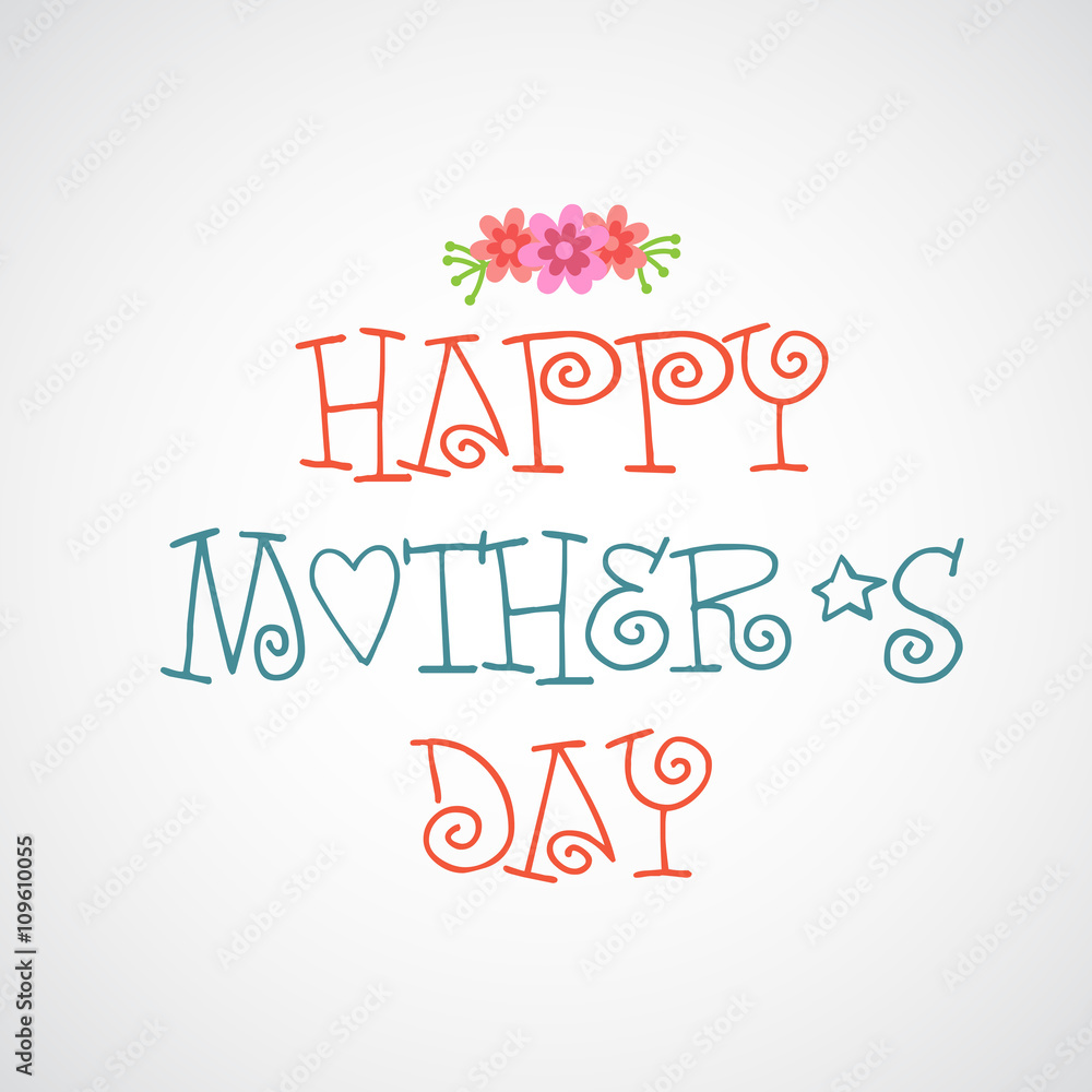 Happy Mother's Day Illustration Happy Mother's Day Illustration