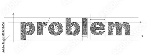 PROBLEM written in vector technical lettering font