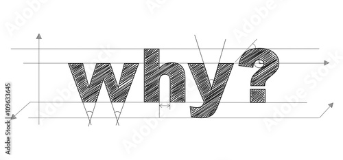 “WHY?” Vector Technical Lettering Question Icon 