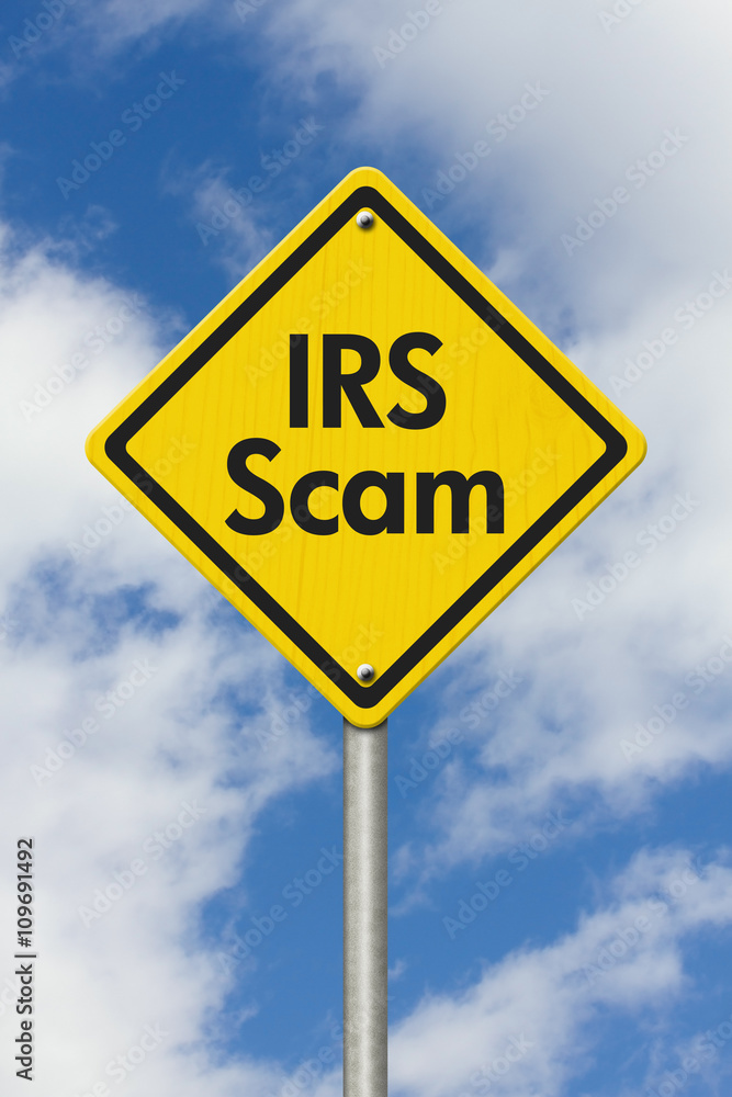 Yellow Warning IRS Scam Highway Road Sign Yellow Warning IRS Scam Highway Road Sign