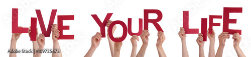 Photography People Hands Holding Red Word Live Your Life