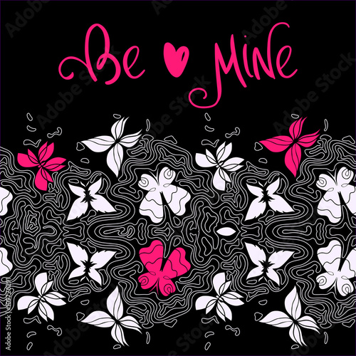 Abstract horisontal wavy border, seamless pattern with butterflies and lines, hand-drawn curly lines vector, hand lettering Be Mine Eps 8