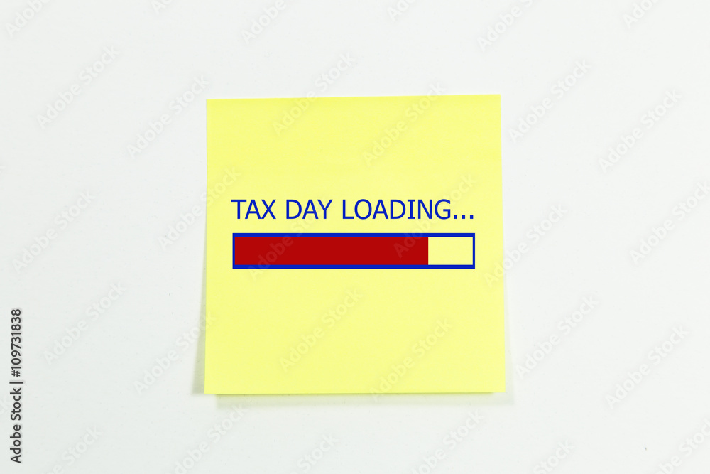 Design of progress bar, tax day loading written on sticky notes. Design of progress bar, tax day loading written on sticky notes.