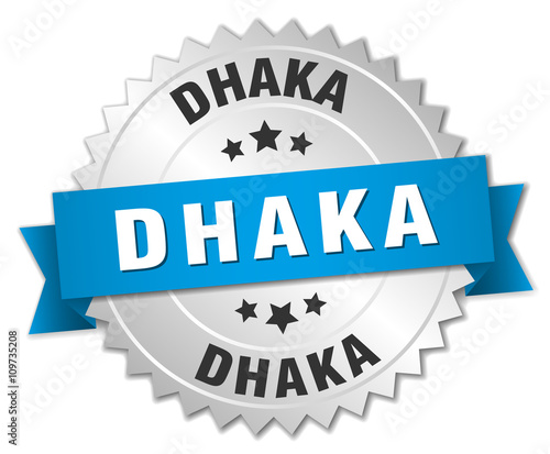 Dhaka round silver badge with blue ribbon