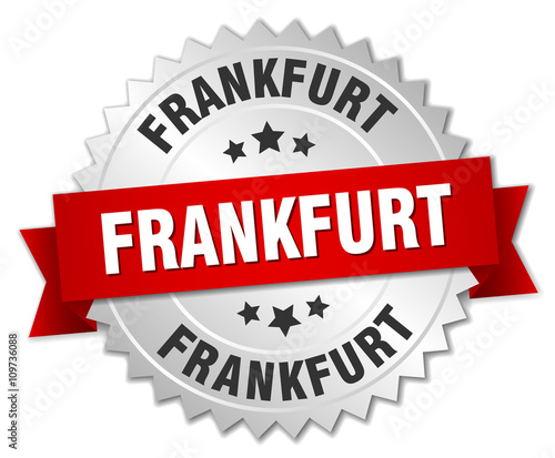 Frankfurt  round silver badge with red ribbon