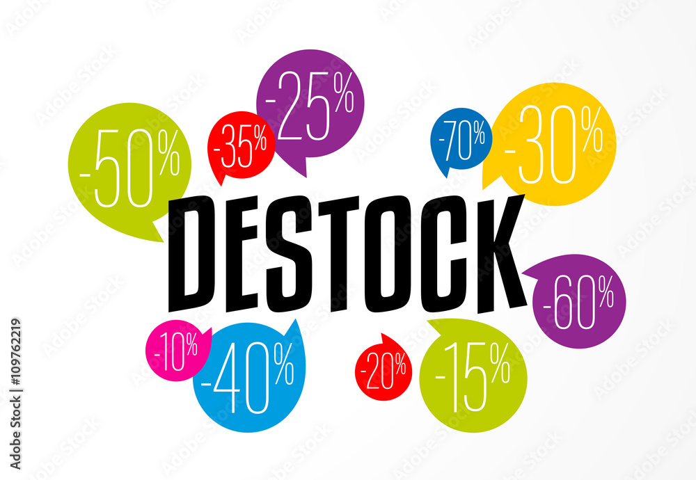 Destock / Destockage Destock / Destockage