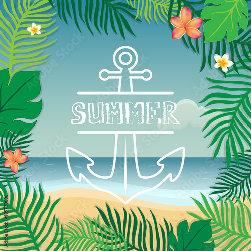 Summer and anchor. Vector summer illustration hand lettering. The leaves of palm trees and tropical flowers on a background of the sea coast.
