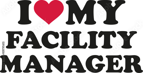 I love my facility Manager